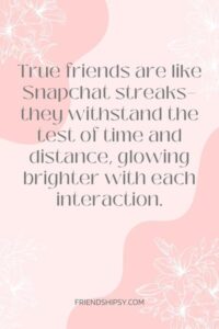 Snapchat Quotes for Friends ()