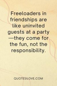 Disadvantages of Friendship Quotes ()
