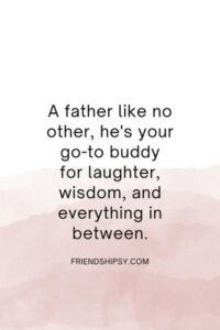 Father Like Friend Quotes