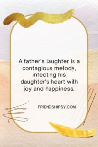 Father and Daughter Friendship Quotes ()