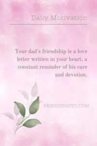 Father as a Friend Quotes ()