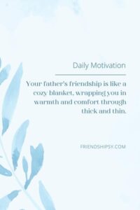 Father as a Friend Quotes ()