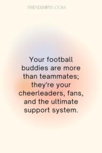 Football Quotes for Friends