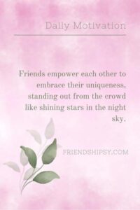 Friends Empower Each Other Quotes () Friends Empower Each Other Quotes ()
