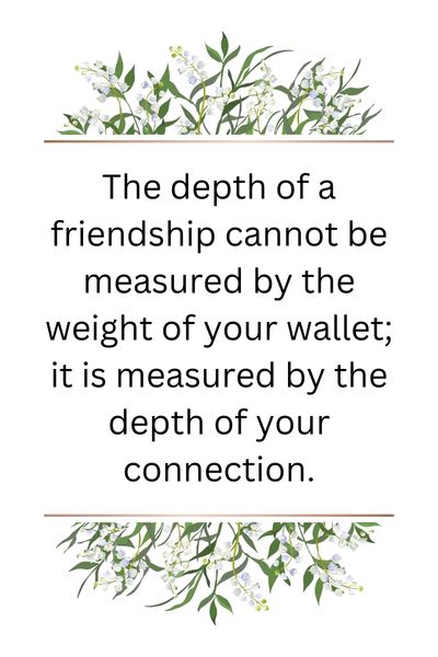 Friendship Based on Money Quotes ()