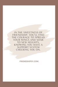 In the Sweetness of Friendship Quotes ()