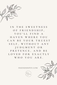 In the Sweetness of Friendship Quotes ()
