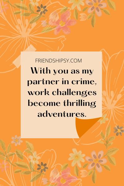 Inspirational Quotes for Work Friends ()
