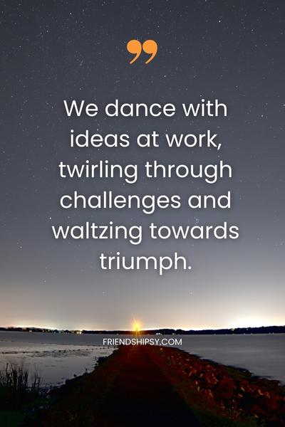 Inspirational Quotes for Work Friends ()