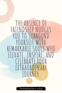 Lack of Friendship Quotes ()