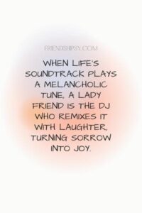 Lady Friendship Quotes