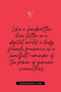 Lady Friendship Quotes ()