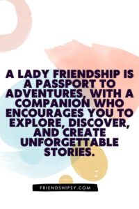Lady Friendship Quotes ()