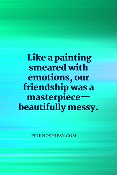 Messed Up Friendship Quotes ()