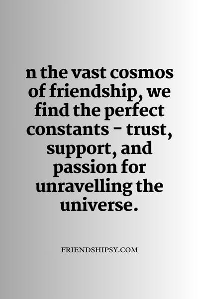Physics Friendship Quotes () Physics Friendship Quotes ()