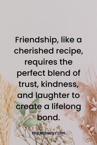 Recipe for Friendship Quotes ()