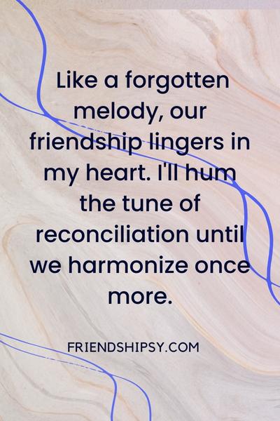 Repairing Friendship Quotes ()