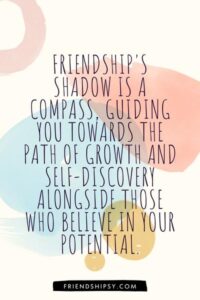 Shadow Friendship Quotes ()