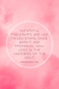 Unfaithful Friendship Quotes ()